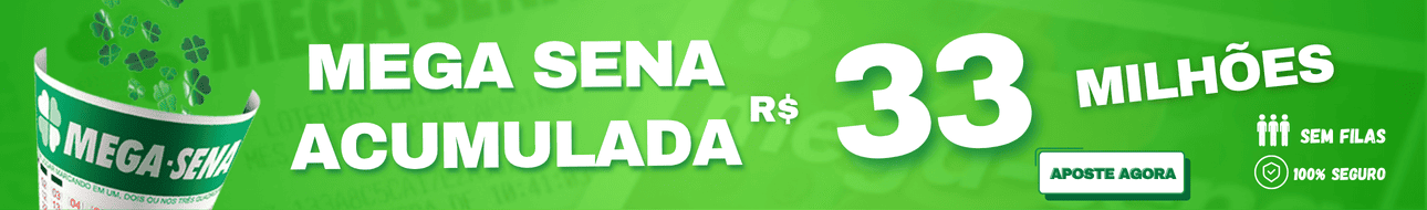 Mega Sena - 33 Milhões